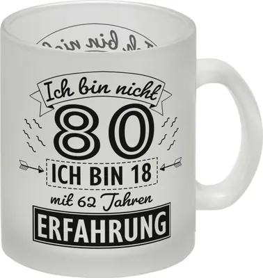 Produktbild von Witziger Glas Tasse für den 80. Geburtstag mit Motiv: Erfahrung