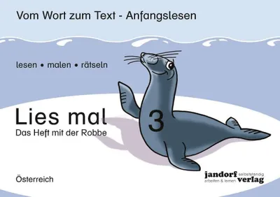Image de Lies mal! Heft 3 (Österreich): Vom Wort zum Text - Anfangslesen (Ausgabe für Österreich)