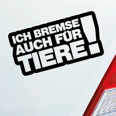 Produktbild von Auto Aufkleber Ich bremse auch Zubehör passend für Tiere! Tierfreund 15x7,5 cm Schwarz Glanz Sticker Heckscheibenaufkleber