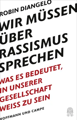 Produktbild von Wir müssen über Rassismus sprechen
