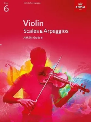 Obrázek produktu pro Violin Scales & Arpeggios, ABRSM Grade 6