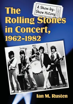 Produktbild von The Rolling Stones in Concert, 1962-1982