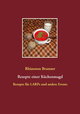 Produktbild von Rezepte einer Küchenmagd