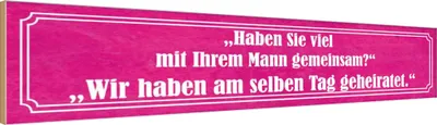 Produktbild von vianmo Holzschild 10x46 cm Haben Sie viel mit Ihrem Mann Spruch Zitat