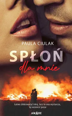 Zdjęcie produktu dla Spłoń dla mnie