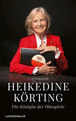 Produktbild von Heikedine Körting - Die Königin der Hörspiele