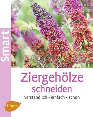 Immagine prodotto di Ziergehölze schneiden: Verständlich, einfach, schön