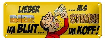 Produktbild von Blechschild Spruch 27x10cm lieber Bier im Blut als Stroh Dekoration