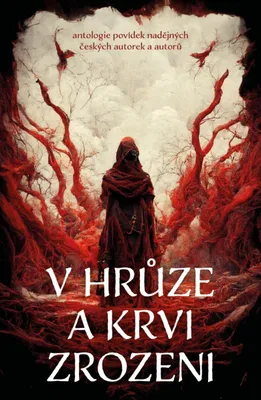 Produktbild von V hrůze a krvi zrozeni (kolektiv autorů)