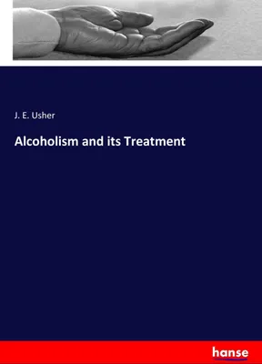 Produktbild von Alcoholism and its Treatment