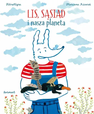 Zdjęcie produktu dla ISBN Lis, Sąsiad i nasza planeta, Polski, Twarda okładka, 100 stron(y)