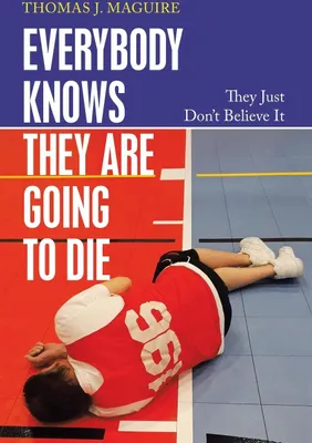 Produktbild von Everybody Knows They Are Going to Die