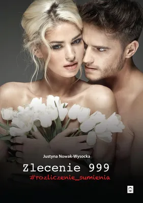 Zdjęcie produktu dla Zlecenie 999. Rozliczenie sumienia