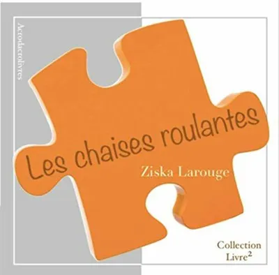 Image de Les Chaises Roulantes