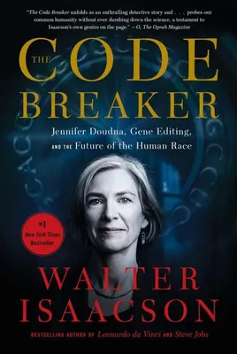 Obrázok produktu pre The Code Breaker: Jennifer Doudna, Gene Editing, and the Future of the Human Race