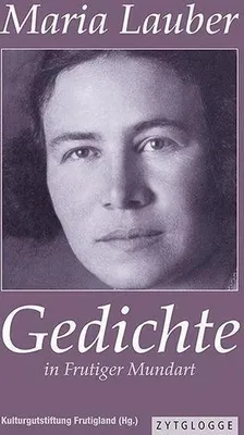 Produktbild von Gedichte in Frutiger Mundart