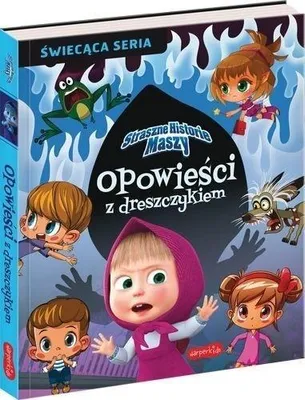 Obrázok produktu pre Straszne historie Maszy Opowieści z dreszczykiem dla dzieci