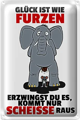 Produktbild von Blechschild Spruch 18x12cm Glück ist wie furzen Elefant