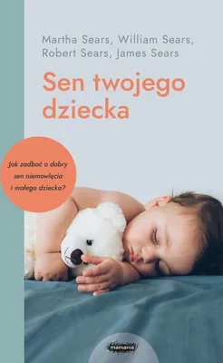 Produktbild von Sen twojego dziecka od niemowlęcia do przedszkolaka