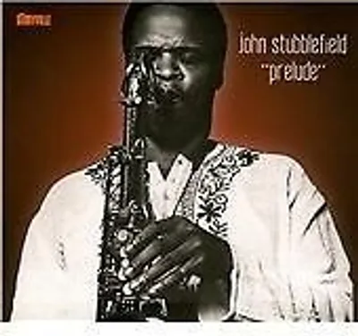 Obrázok produktu pre John Stubblefield - "Prelúdium