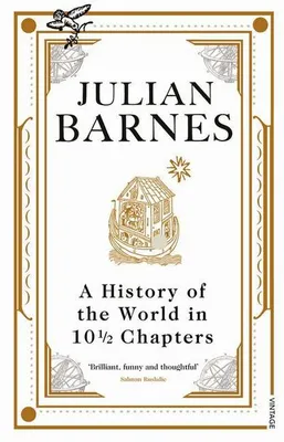 Image de A History Of The World In 10 1/2 Chapters