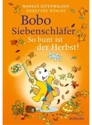 Produktbild von Bobo Siebenschläfer: So bunt ist der Herbst!