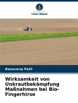 Immagine prodotto di Wirksamkeit von Unkrautbekämpfung Maßnahmen beiFingerhirse