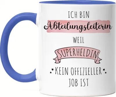 Produktbild von Ich Bin Abteilungsleiterin Weil Superheldin Kein Anerkannter Job Ist Tasse Blau Geschenk Danke Sagen