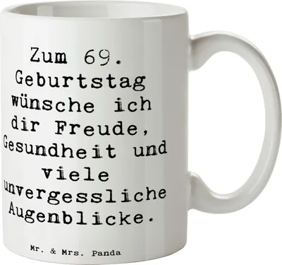 Produktbild von Mr. & Mrs. Panda Trinkbecher Spruch 69. Geburtstag Freude und Gesundheit - Weiß - Geschenk, besonderer Anlass, Teetasse, Freundschaften, Frühstücksbecher, Kaffeebecher