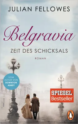 Produktbild von Belgravia. Zeit des Schicksals