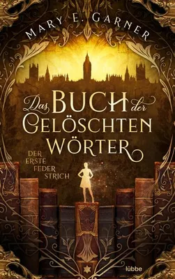 Obrázok produktu pre Das Buch der gelöschten Wörter - Der erste Federstrich