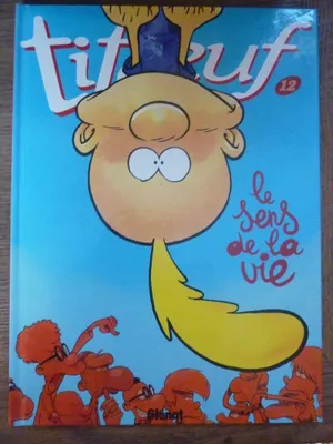Produktbild von TITEUF n12 LE SENS DE LA vie ZEP Glénat