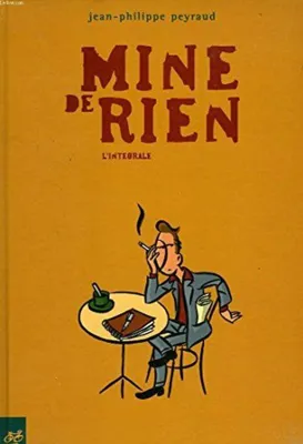 Image de Mine de rien, intégrale