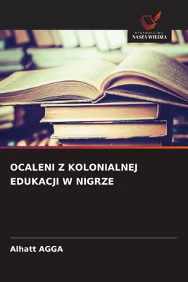 Produktbild von Ocaleni Z Kolonialnej Edukacji W Nigrze
