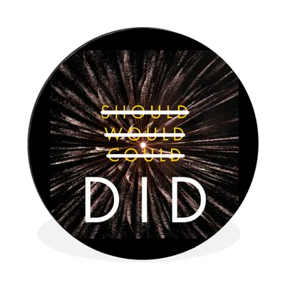 Produktbild von MuchoWow® Aluminium Wandkreis Sollte, würde, könnte, hat' - Zitate - Sprichwörter Ø 30 cm Wanddeko Modern Wohnzimmer - Wand Bild - Wohnzimmer - Runde Bilder - Alubilder - Kunst für zu Hause - Aluminium - Wanddekoration