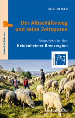 Obrázek produktu pro Der Albschäferweg und seine Zeitspuren