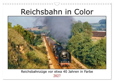 Produktbild von Reichsbahn in Color (Wandkalender 2027 DIN A3 quer), CALVENDO Monatskalender