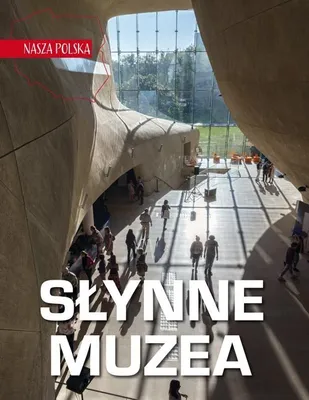 Produktbild von Słynne muzea. Nasza Polska