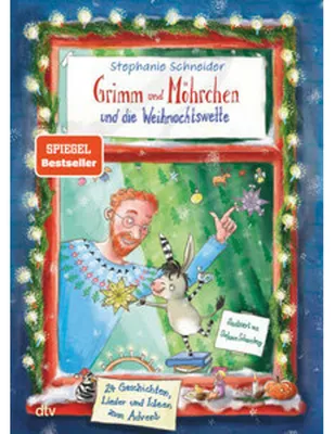 Produktbild von Grimm und Möhrchen und die Weihnachtswette - 24 Geschichten, Lieder und Ideen zum Advent