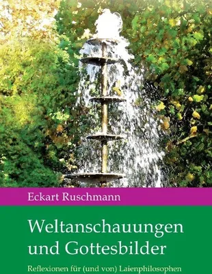 Produktbild von Weltanschauungen und Gottesbilder
