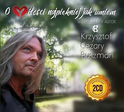Immagine prodotto di "O miłości" - il meglio che so fare (2 CD) - Krzysztof Cezary Buszman