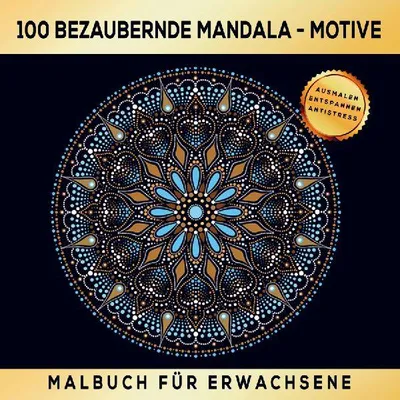 Produktbild von Malbuch für Erwachsene - 100 bezaubernde Mandala Motive