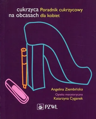 Obrázok produktu pre Cukrzyca na obcasach Poradnik cukrzycowy dla kobiet (Buch auf Polnisch)