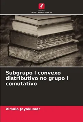 Produktbild von Subgrupo l convexo distributivo no grupo l comutativo