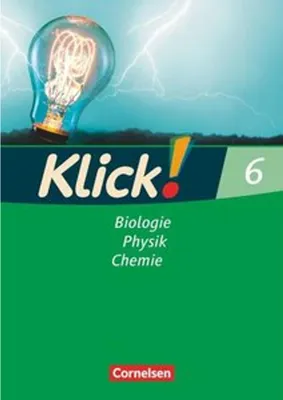 Image de Klick! Biologie, Physik, Chemie - Band 6 - Ausgabe 2007 - Arbeitsheft