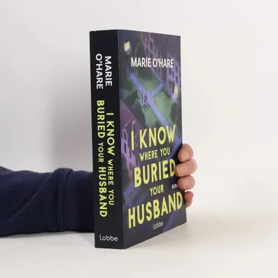 Image de I Know Where You Buried Your Husband