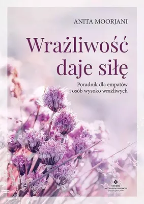 Zdjęcie produktu dla Wrażliwość daje siłę