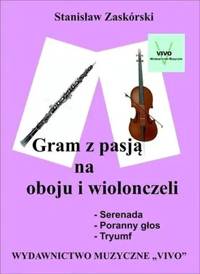 Productafbeelding van Gram z pasją na oboju i wiolonczeli - Stanisław Zaskórski