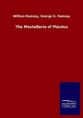 Produktbild von The Mostellaria of Plautus