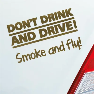 Produktbild von Auto Aufkleber Dont drink and drive Smoke and Fly 420 Weed Motorrad 12x7 cm Gold Sticker Heckscheibenaufkleber